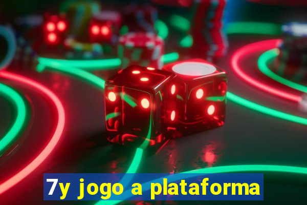 7y jogo a plataforma